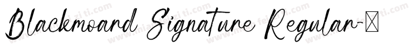 Blackmoard Signature Regular字体转换